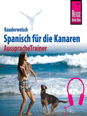 cover image of Reise Know-How Kauderwelsch AusspracheTrainer Spanisch für die Kanaren